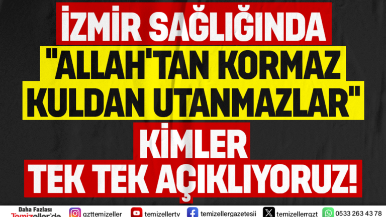 izmirde-saglik-skandali-derinlesiyor-temizeller-akceli-isleri-gozler-onune-seriyor-FYeOIKMP.png