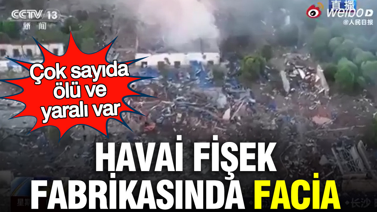 cinde-havai-fisek-fabrikasinda-facia-cok-sayida-olu-ve-yarali-var-OAGmugkF